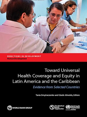 cover image of Toward Universal Health Coverage and Equity in Latin America and the Caribbean